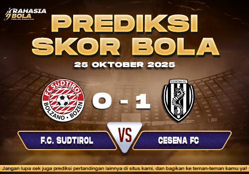 Prediksi Skor Bola F.C. Sudtirol vs Cesena 25 Oktober 2025