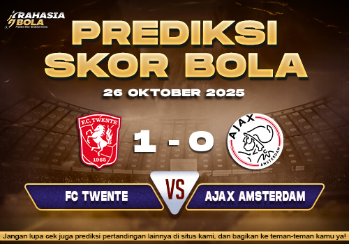 Prediksi Skor Bola FC Twente vs Ajax 26 Oktober 2025