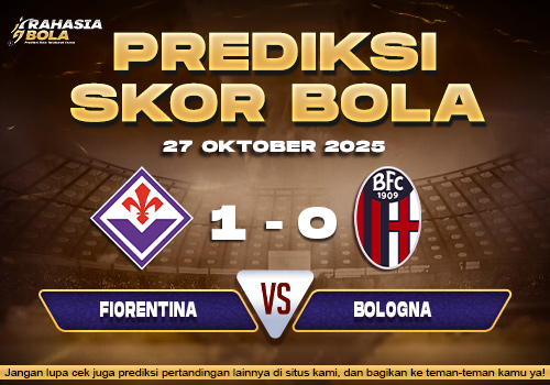 Prediksi Skor Bola Fiorentina vs Bologna 27 Oktober 2025