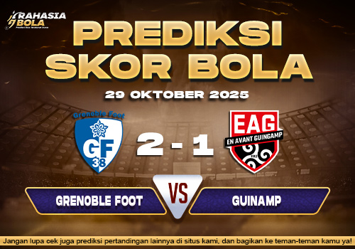 Prediksi Skor Bola Grenoble vs Guinamp 29 Oktober 2025
