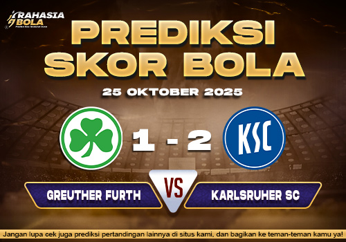 Prediksi Skor Bola Greuther Furth vs Karlsruher 25 Oktober 2025