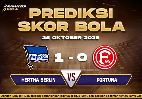 Prediksi Skor Bola Hertha Berlin vs Fortuna 25 Oktober 2025
