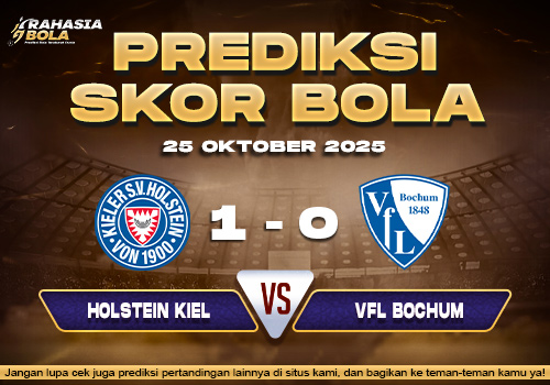 Prediksi Skor Bola Holstein Kiel vs Bochum 25 Oktober 2025