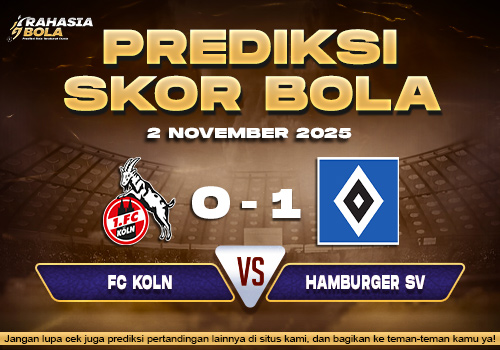 Prediksi Skor Bola Koln vs Hamburger 2 November 2025