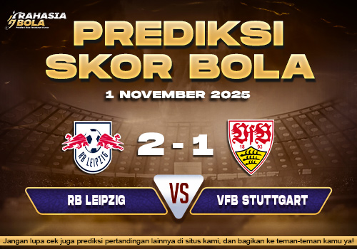 Prediksi Skor Bola Leipzig vs Stuttgart 1 November 2025