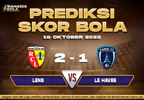 Prediksi Skor Bola Lens vs Paris 19 Oktober 2025