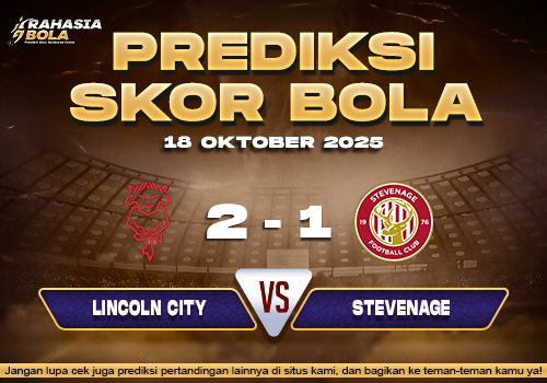 Prediksi Skor Bola Lincoln City vs Stevenage 18 Oktober 2025