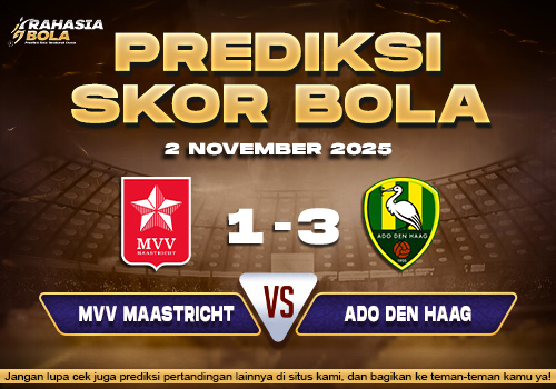 Prediksi Skor Bola MVV Maastricht vs Den Haag 2 November 2025