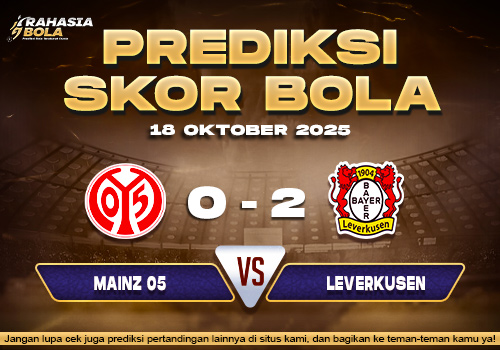Prediksi Skor Bola Mainz vs Leverkusen 18 Oktober 2025
