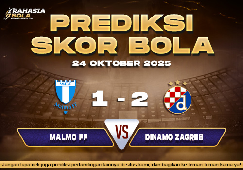 Prediksi Skor Bola Malmo vs Dinamo Zagreb 24 Oktober 2025