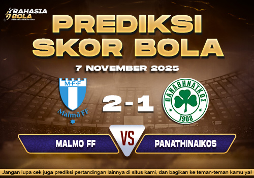 Prediksi Skor Bola Malmo vs Panathinaikos 7 November 2025