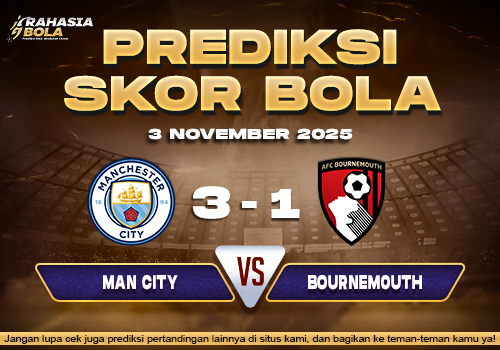 Prediksi Skor Bola Man City vs Bournemouth 3 November 2025