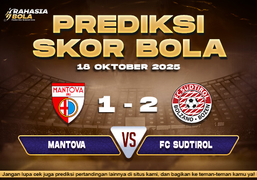 Prediksi Skor Bola Mantova vs Sudtirol 18 Oktober 2025