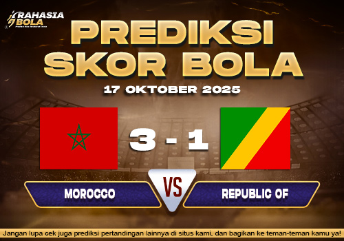 Prediksi Skor Bola Morocco vs Republic of 15 Oktober 2025