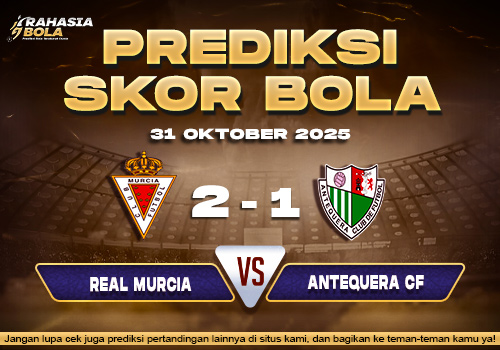 Prediksi Skor Bola Murcia vs Antequera 31 Oktober 2025