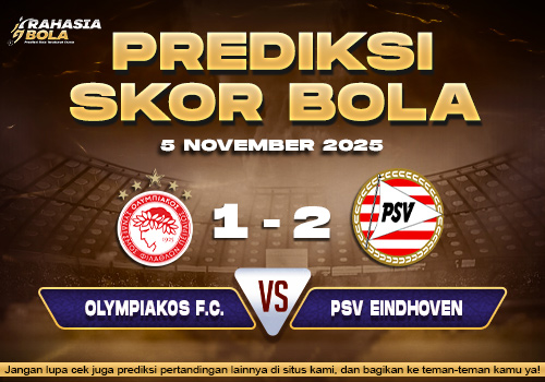 Prediksi Skor Bola Olympiakos Piraeus vs PSV 5 November 2025