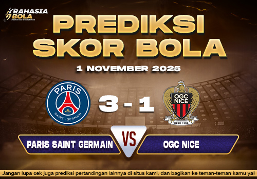 Prediksi Skor Bola PSG vs Nice 1 November 2025