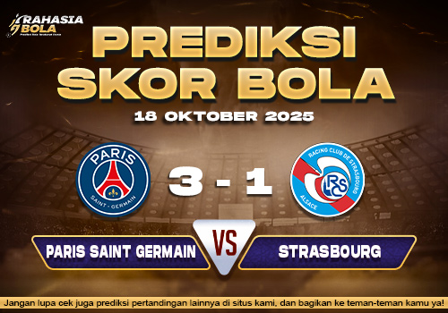 Prediksi Skor Bola PSG vs Strasbourg 18 Oktober 2025