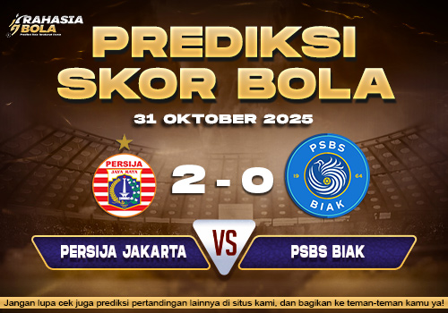 Prediksi Skor Bola Persija vs PSBS 31 Oktober 2025