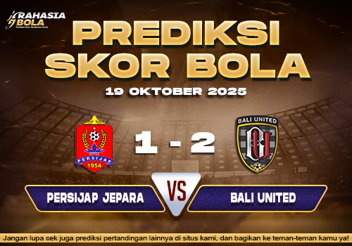 Prediksi Skor Bola Persijap Jepara vs Bali Utd 19 Oktober 2025