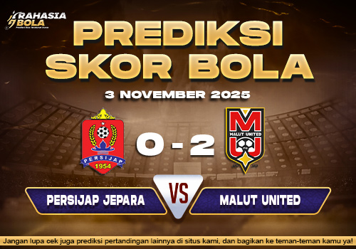 Prediksi Skor Bola Persijap vs Malut United 3 November 2025