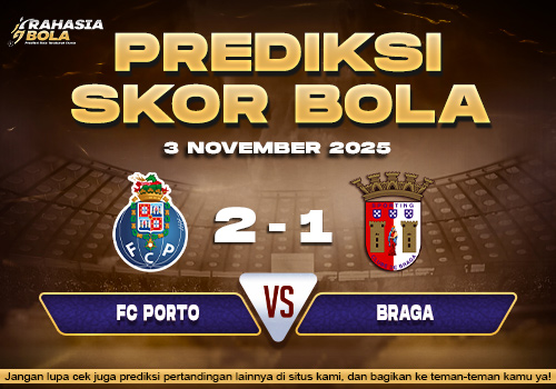Prediksi Skor Bola Porto vs Braga 3 November 2025