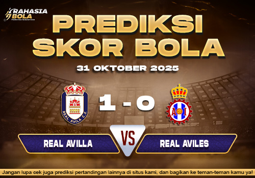 Prediksi Skor Bola Real Avila vs Real Aviles 31 Oktober 2025