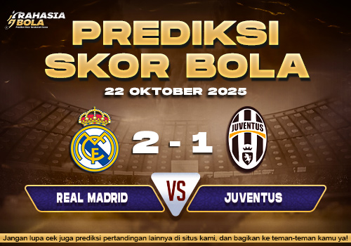 Prediksi Skor Bola Real Madrid vs Juventus 22 Oktober 2025