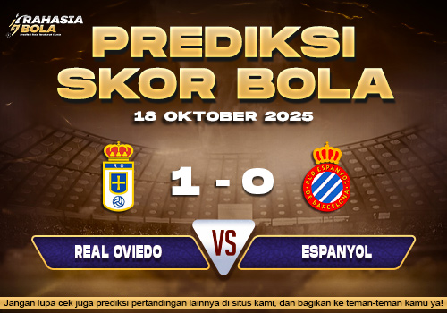 Prediksi Skor Bola Real Oviedo vs Espanyol 18 Oktober 2025