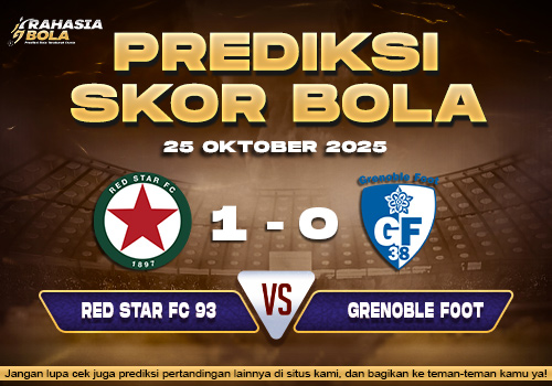 Prediksi Skor Bola Red Star 93 vs Grenoble 25 Oktober 2025