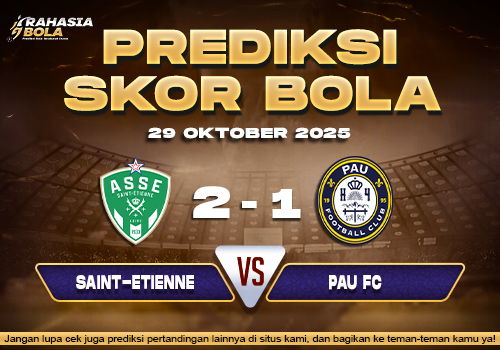Prediksi Skor Bola Saint-Etienne vs Pau 29 Oktober 2025