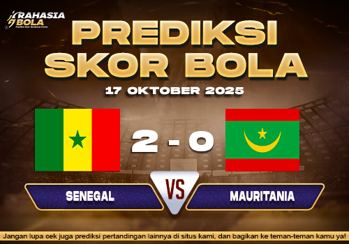 Prediksi Skor Bola Senegal vs Mauritania 15 Oktober 2025