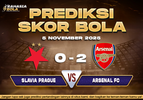 Prediksi Skor Bola Slavia Prague vs Arsenal 5 November 2025