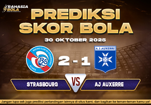 Prediksi Skor Bola Strasbourg vs Auxerre 30 Oktober 2025