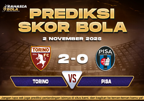 Prediksi Skor Bola Torino vs Pisa 2 November 2025