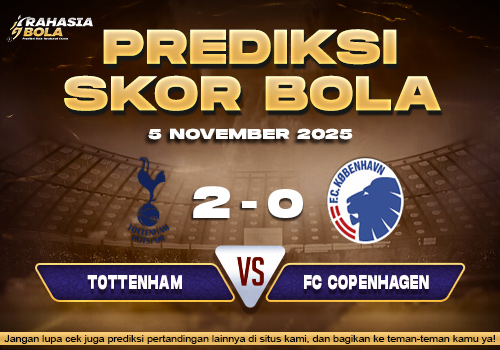 Prediksi Skor Bola Tottenham vs Copenhagen 5 November 2025