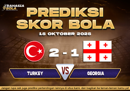 Prediksi Skor Bola Turkey vs Georgia 15 Oktober 2025