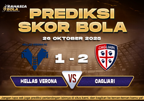 Prediksi Skor Bola Verona vs Cagliari 26 Oktober 2025