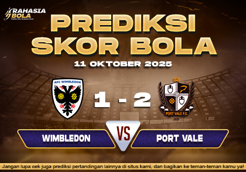 Prediksi Skor Bola Wimbledon vs Port Vale 11 Oktober 2025
