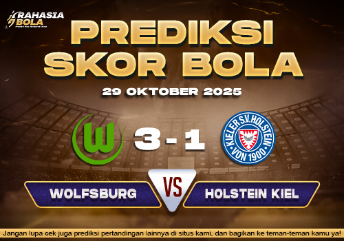 Prediksi Skor Bola Wolfsburg vs Holstein Kiel 29 Oktober 2025
