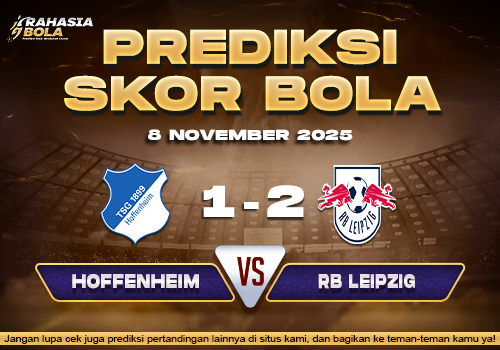 Perdiksi Skor Bola Hoffenheim vs RB Leipzig 8 November 2025