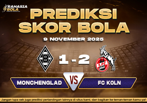 Perdiksi Skor Bola Monchenglad vs Koln 9 November 2025