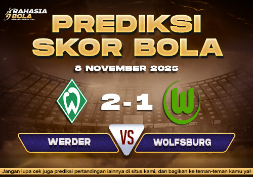 Perdiksi Skor Bola Werder Bremen vs Wolfsburg 8 November 2025