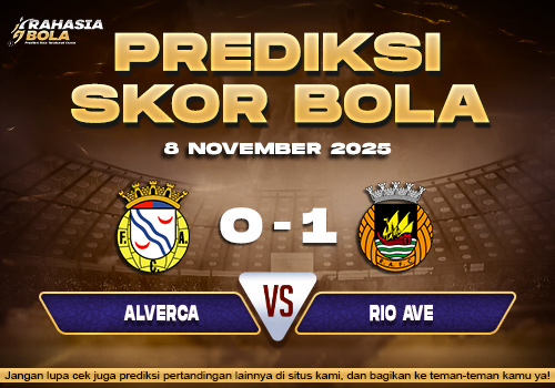 Prediksi Skor Bola Alverca vs Rio Ave 8 November 2025