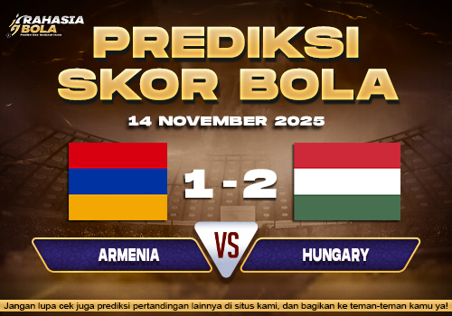 Prediksi Skor Bola Armenia vs Hungary 14 November 2025