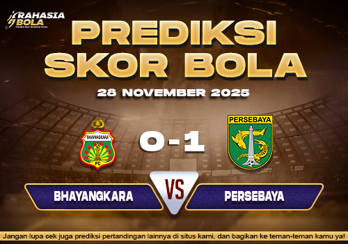 Prediksi Skor Bola Bayangkara vs Persebaya 28 November 2025
