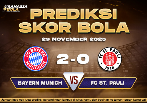 Prediksi Skor Bola Bayern Munich vs St. Pauli 29 November 2025