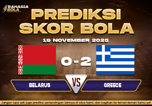 Prediksi Skor Bola Belarus vs Greece 19 November 2025