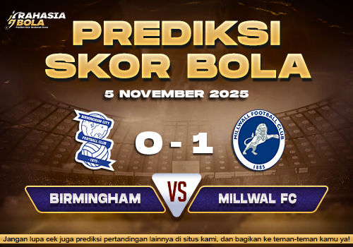 Prediksi Skor Bola Birmingham vs Millwall 5 November 2025