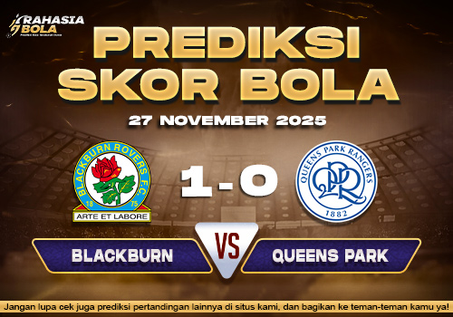 Prediksi Skor Bola Blackburn vs QPR 27 November 2025
